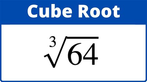 Cube Root Of 64
